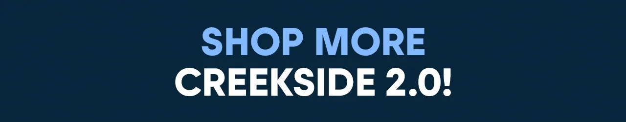 ShopMore_Collection_Creekside2.0_Banner_Mobile_VO_640x125.png