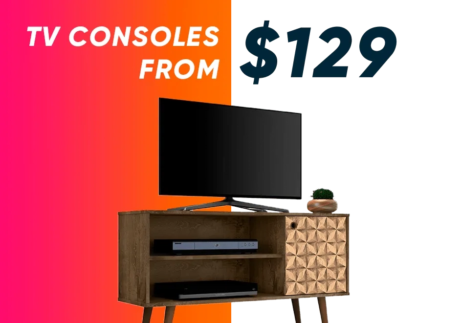 TV Consoles from $129