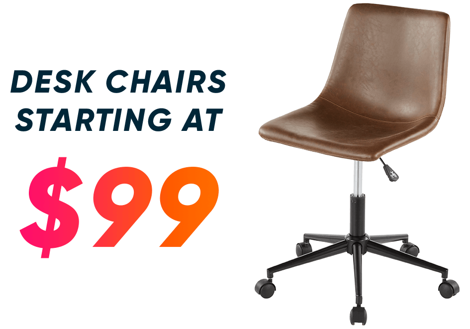 desk chairs starting at $99