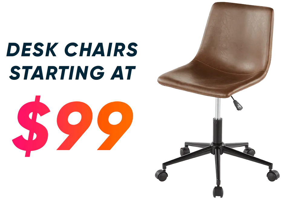desk chairs starting at $99
