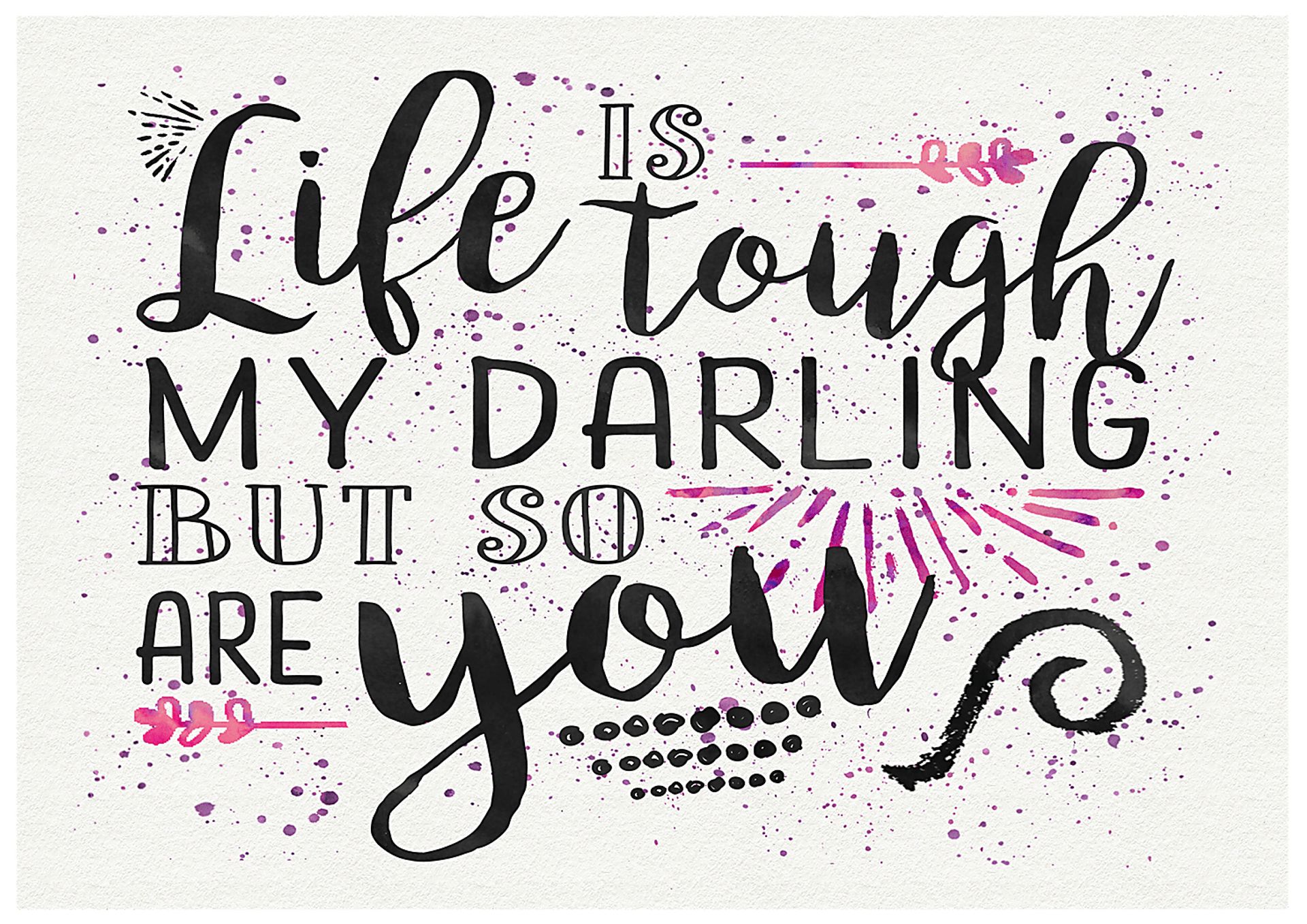 Kids Life Is Tough But So Are You Artwork - Image 1