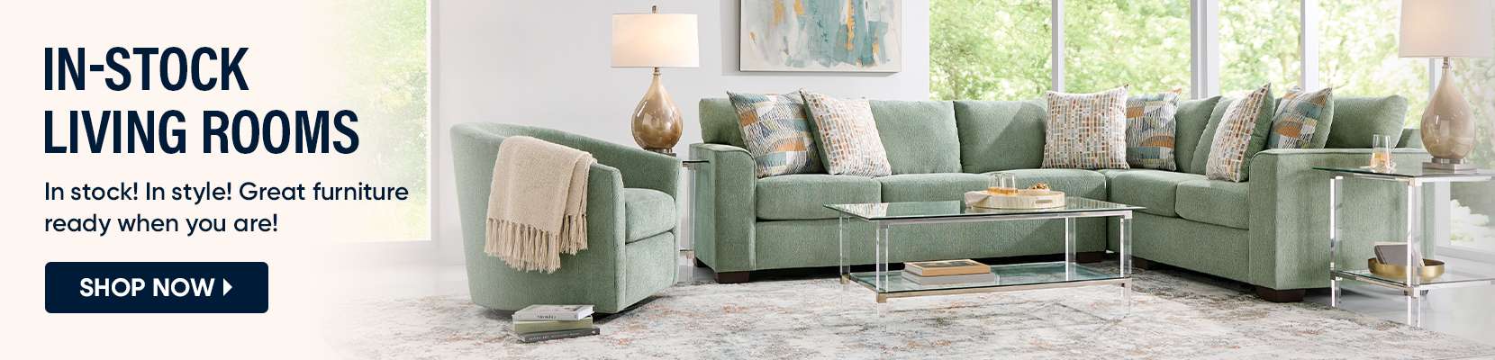 IN-STOCK LIVING ROOMS. Shop now.
