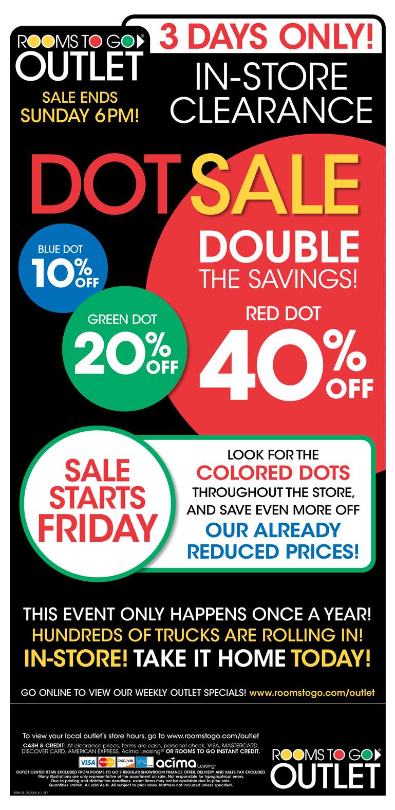 Rooms To Go Outlet Dot Sale: Blue dot 10% off, Green dot 20% off, Red dot 40% off. Sale starts Friday.
