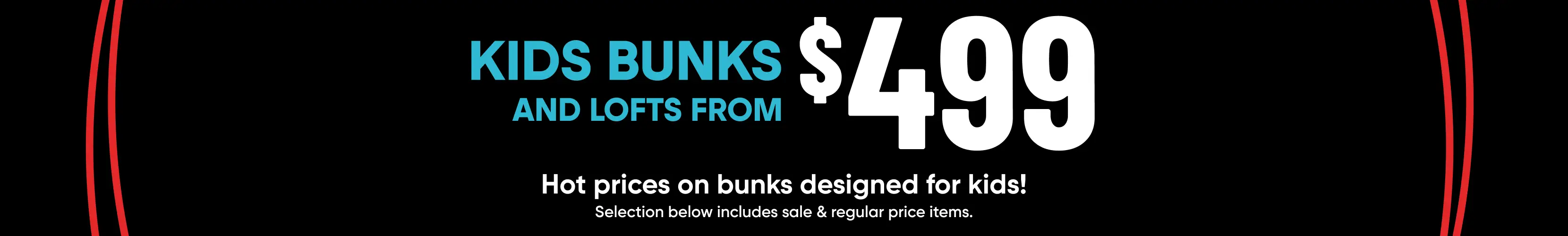 Kids bunks and lofts from $499. Hot prices on bunks designed for kids! Selection below includes sale & regular price items.
