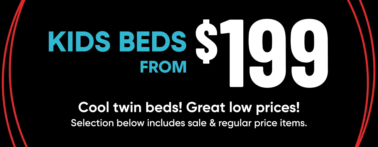 Kids beds from $199. Cool twin beds! Great low prices! Selection below includes sale & regular price items.