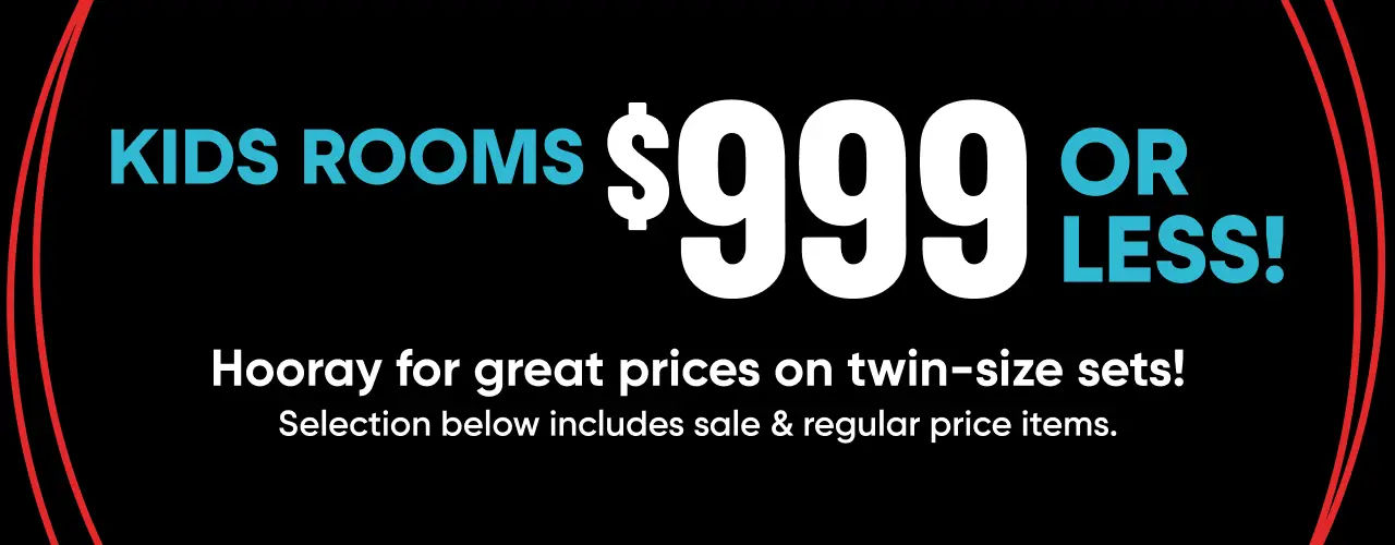 Kids Rooms $999 or less! Hooray for great prices on twin-size sets! Selection below includes sale & regular price items.