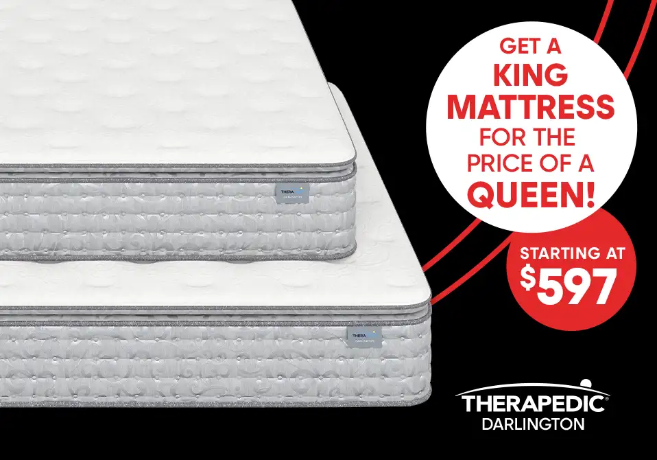 Get a King mattress for the price of a Queen! Starting at $597.
