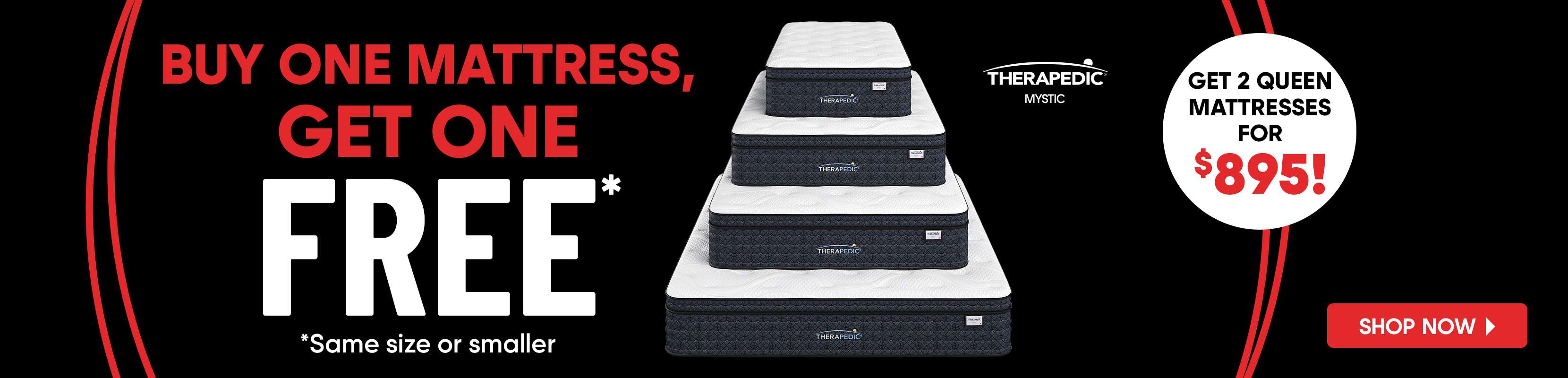 Buy one mattress, get one free. Get 2 queen mattresses for $895!

