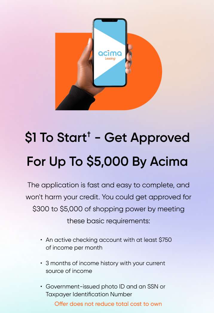 Image of a phone with the Acima Leasing logo, with text promoting a $1 start and up to $5,000 approval.
