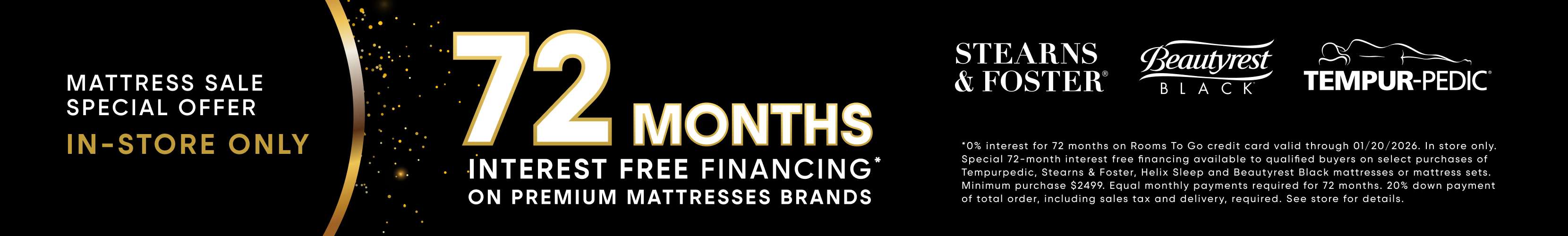 Mattress sale, special offer, 72 months interest-free financing on premium mattress brands.
