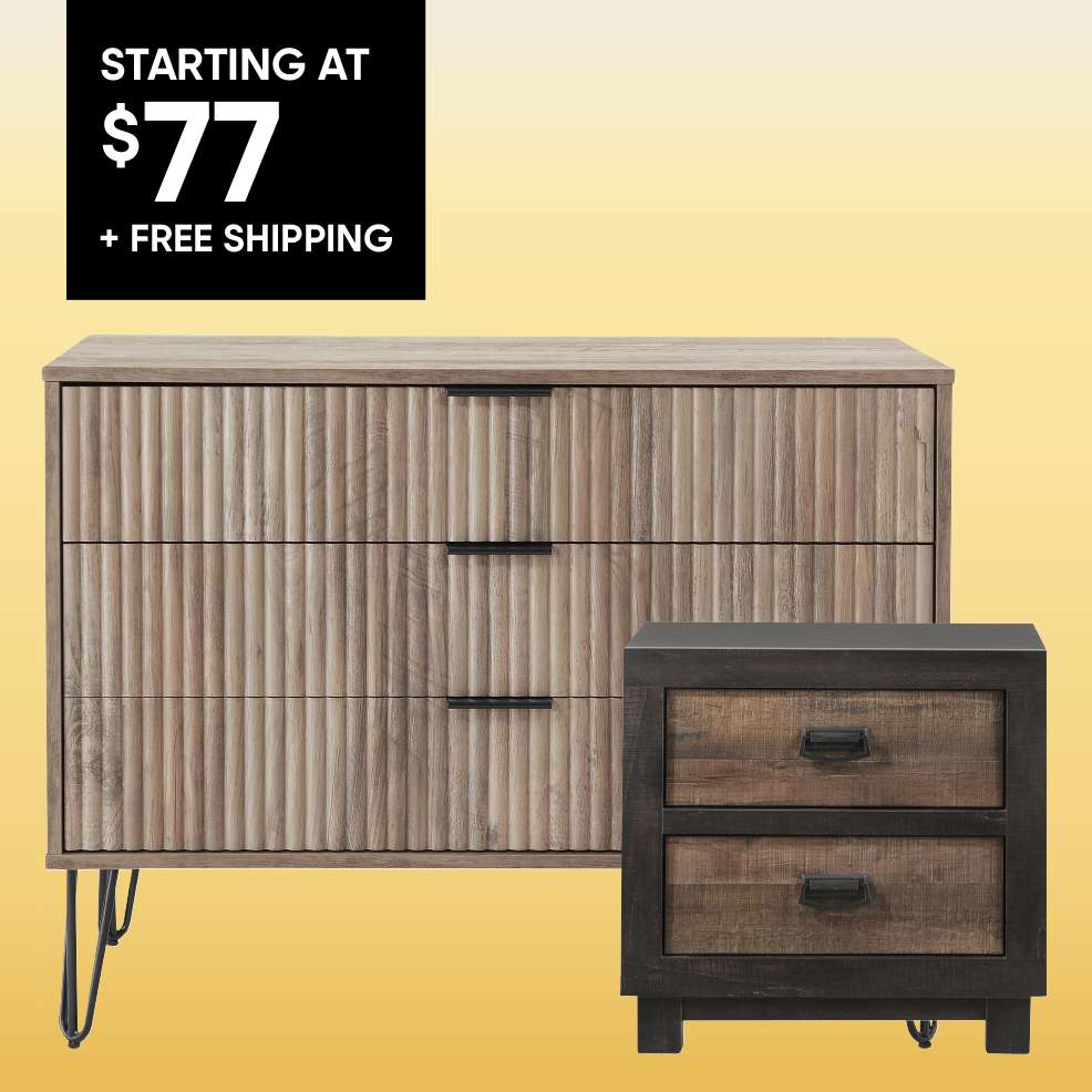 STARTING AT $77 + FREE SHIPPING. A dresser and nightstand.
