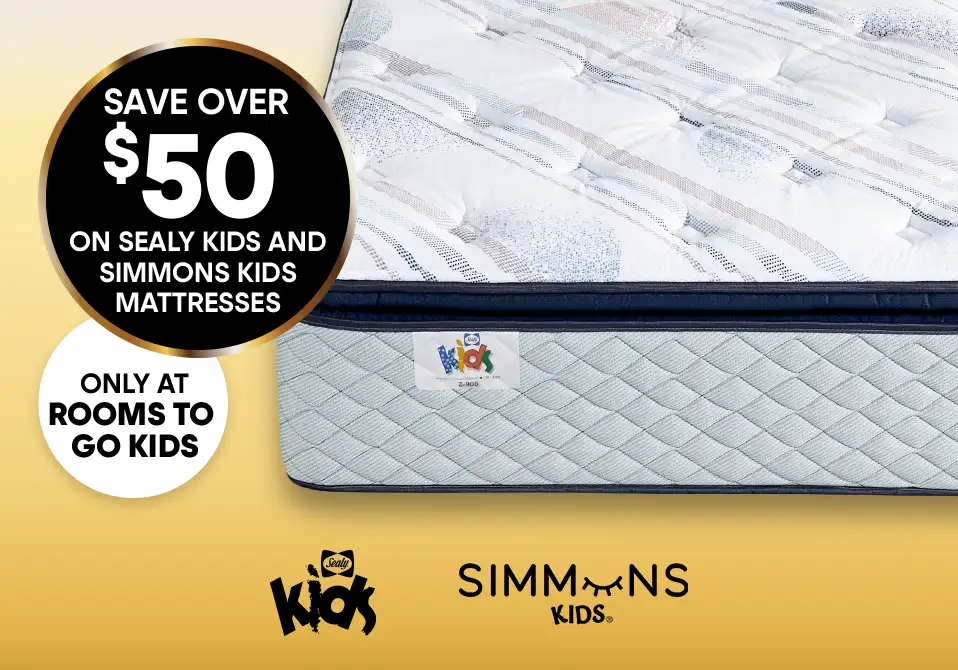 Save over $50 on Sealy Kids and Simmons Kids mattresses at Rooms To Go Kids.
