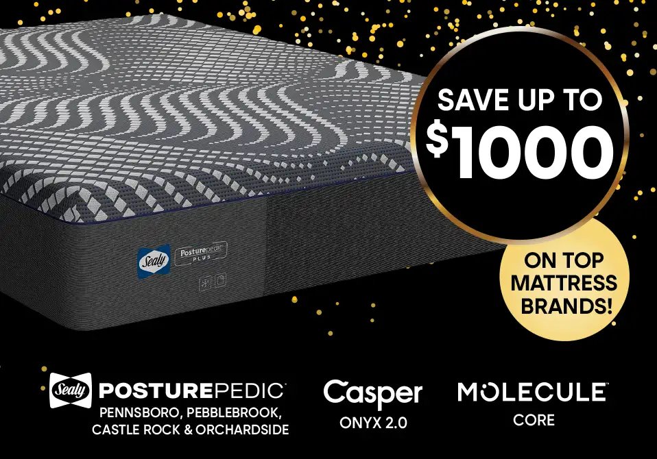 Save up to $1000 on top mattress brands! Sealy Posturepedic, Casper Onyx 2.0, and Molecule Core.
