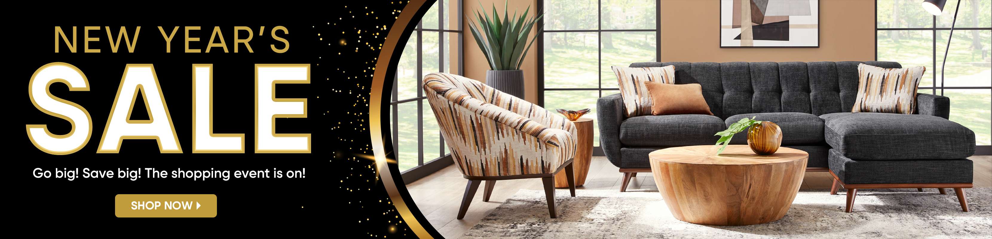 NEW YEAR'S SALE. Go big! Save big! The shopping event is on!
