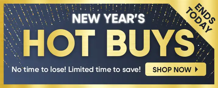 New Year's Hot Buys sale. Ends today. Shop now.
