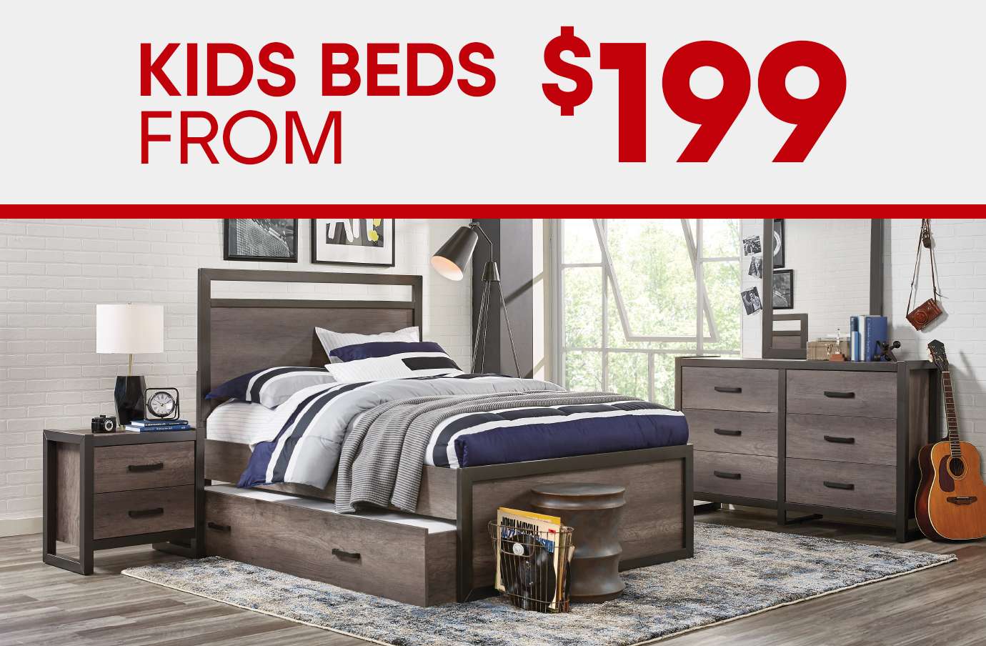 KIDS BEDS FROM $199. A bedroom set with a bed, nightstand, and dresser.
