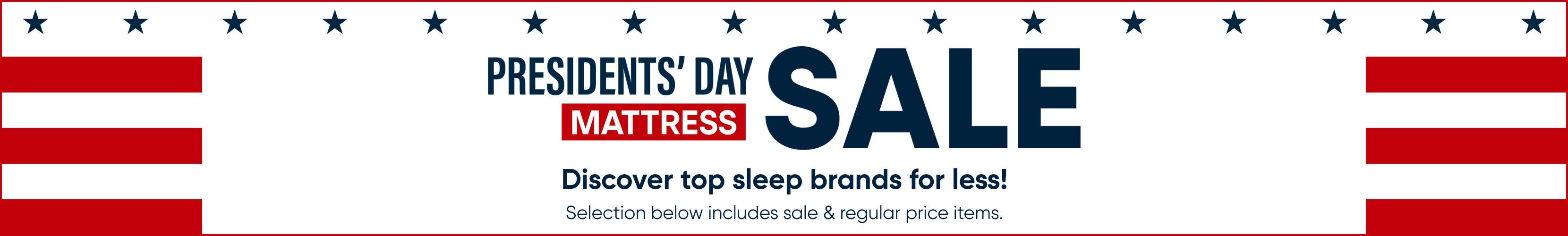PRESIDENTS' DAY SALE. Discover top sleep brands for less!
