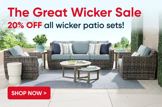The Great Wicker Sale. 20% OFF all wicker patio sets!
