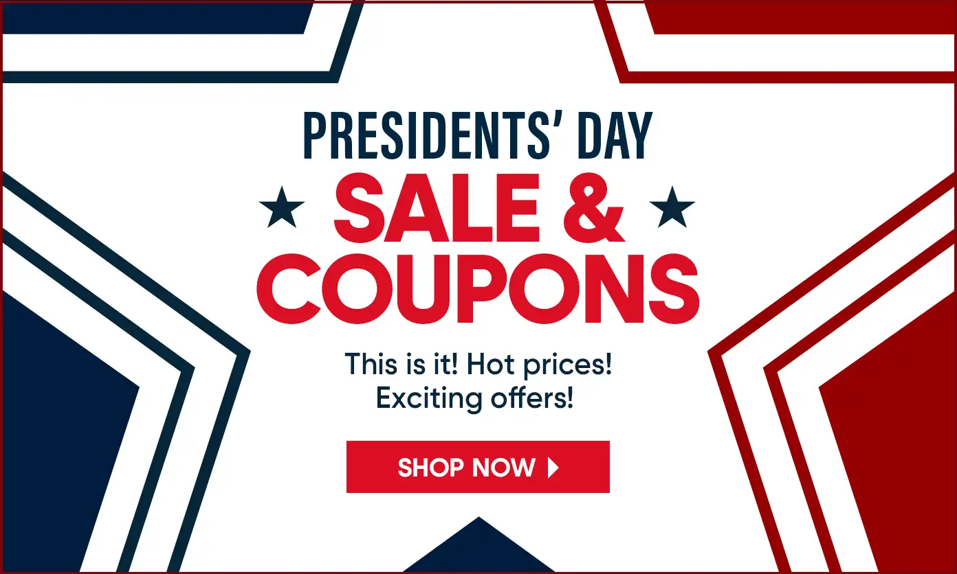 PRESIDENTS' DAY SALE & COUPONS. Shop Now.
