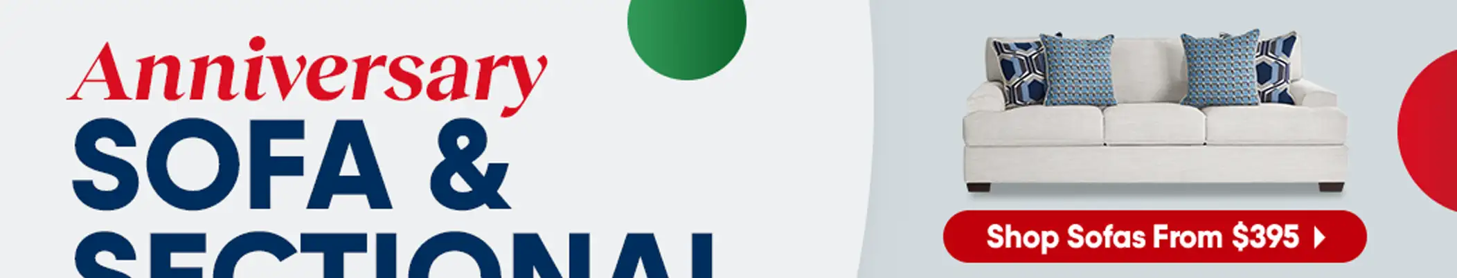 Anniversary SOFA & SECTIONAL Shop Sofas From $395