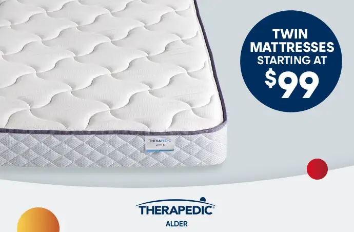 Twin mattresses starting at $99.
