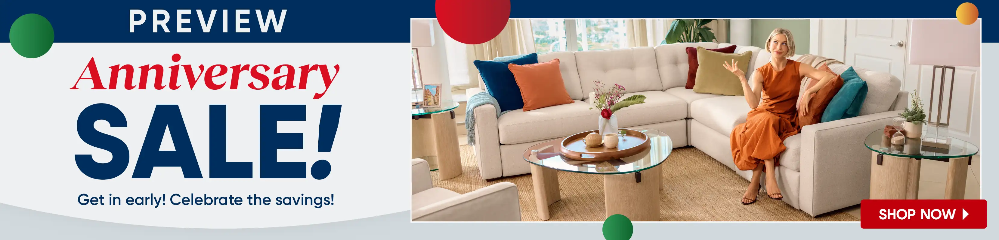 PREVIEW Anniversary SALE! Get in early! Celebrate the savings! Shop Now
