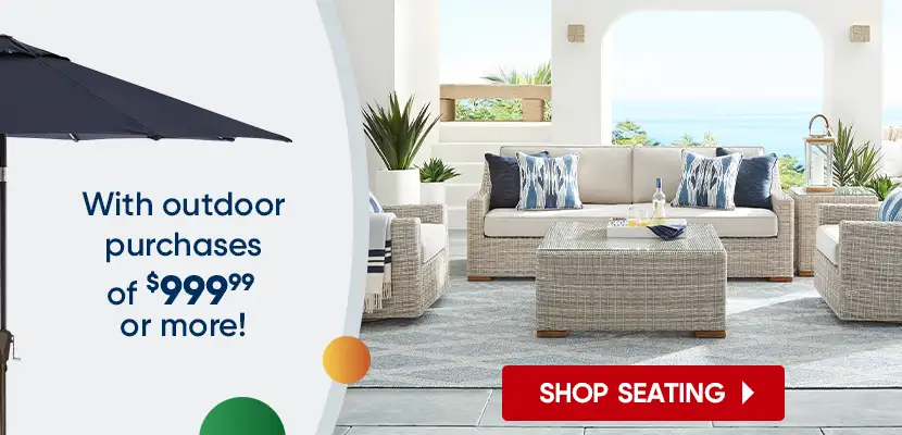 With outdoor purchases of $999.99 or more! Shop Seating