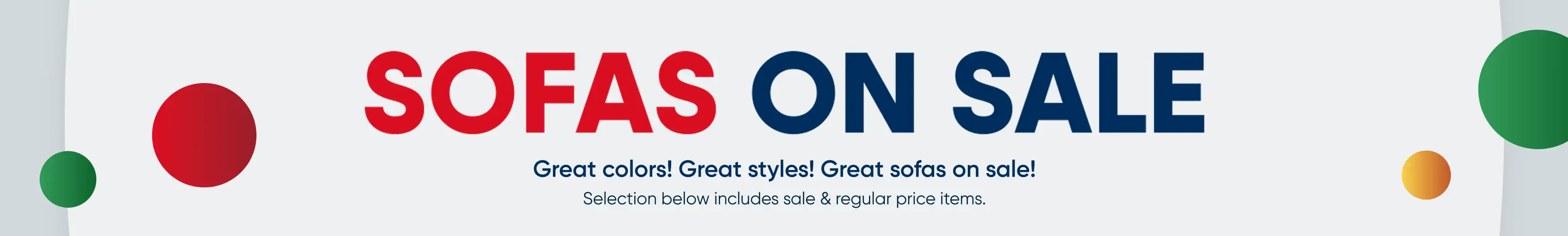 SOFAS ON SALE. Great colors! Great styles! Great sofas on sale!