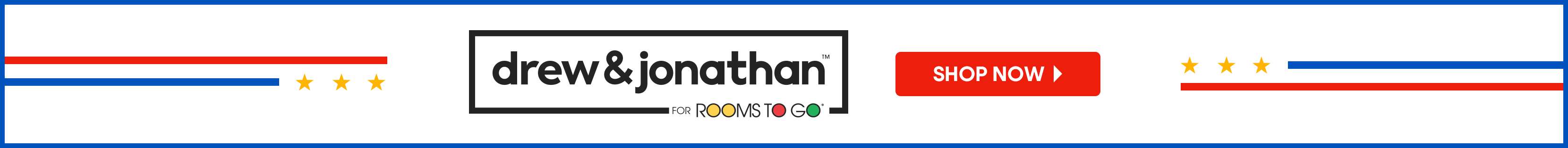 drew & jonathan for ROOMS TO GO. Shop Now
