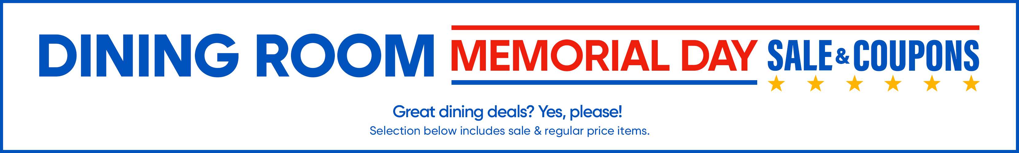 DINING ROOM MEMORIAL DAY SALE & COUPONS. Great dining deals? Yes, please!