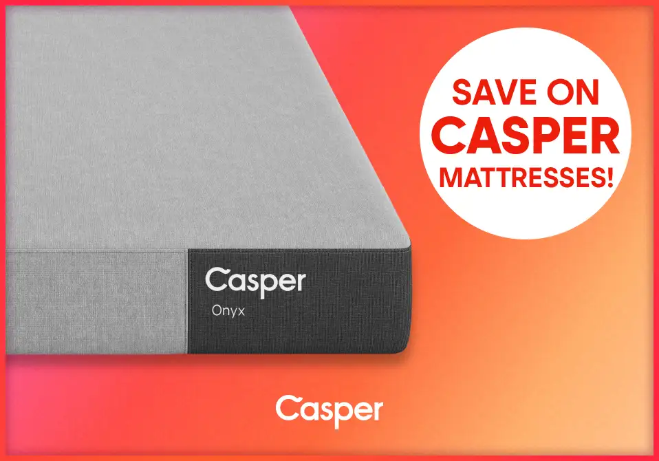 Save on Casper mattresses! A gray Casper Onyx mattress on an orange background.
