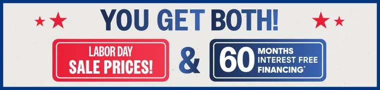 Labor Day sale banner: You get both Labor Day sale prices and 60 months interest-free financing.
