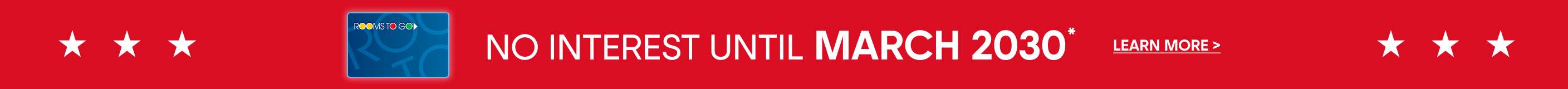 No interest until March 2030. Learn more >
