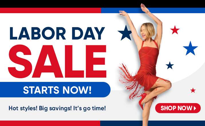 LABOR DAY SALE STARTS NOW! Hot styles! Big savings! It's go time! SHOP NOW
