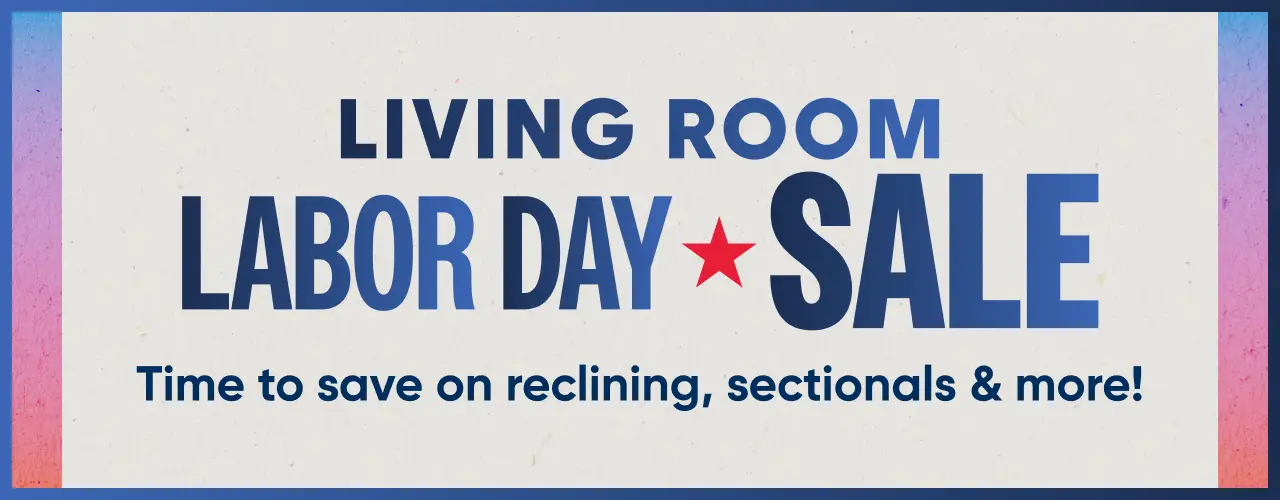 Living Room Labor Day Sale: Time to save on reclining, sectionals & more!