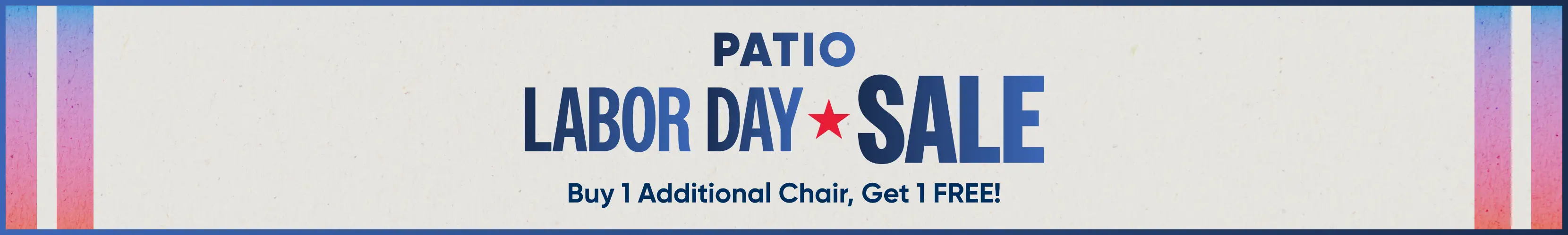 Patio Labor Day Sale: Buy 1 Additional Chair, Get 1 FREE!