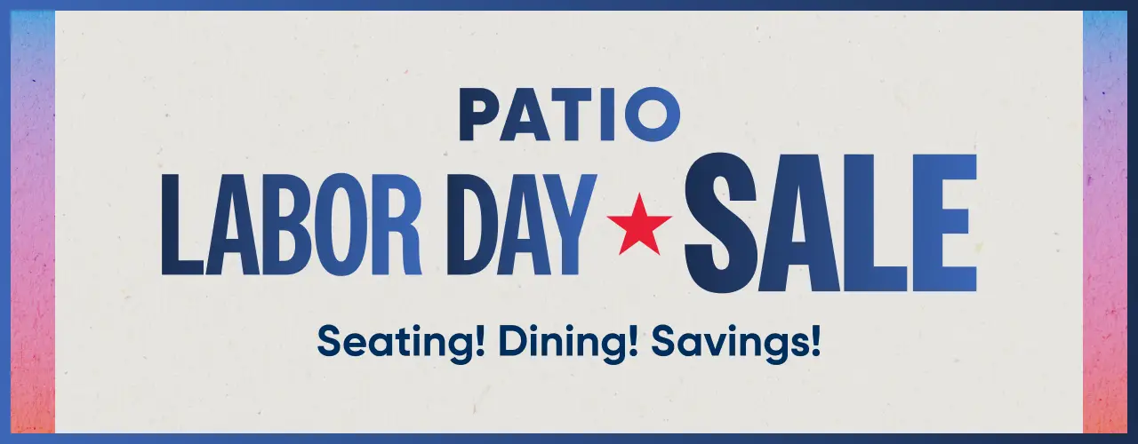 Patio Labor Day Sale: Seating! Dining! Savings! A banner with blue text and a red star on a light textured background.