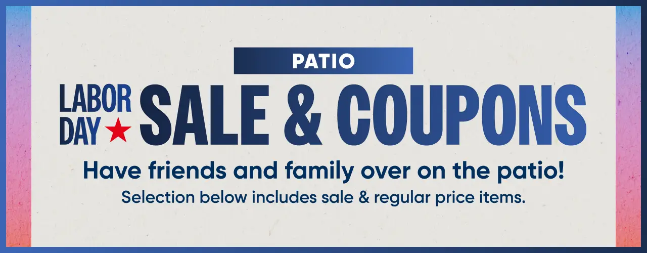 Patio Labor Day Sale & Coupons: Have friends and family over on the patio! Selection below includes sale & regular price items.
