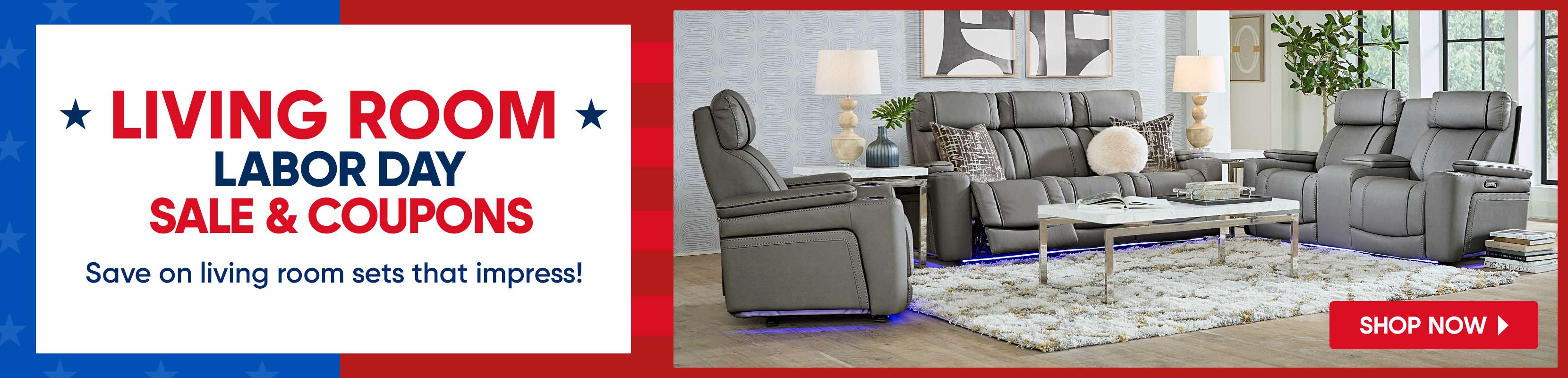 LIVING ROOM LABOR DAY SALE & COUPONS. Save on living room sets. Shop now.
