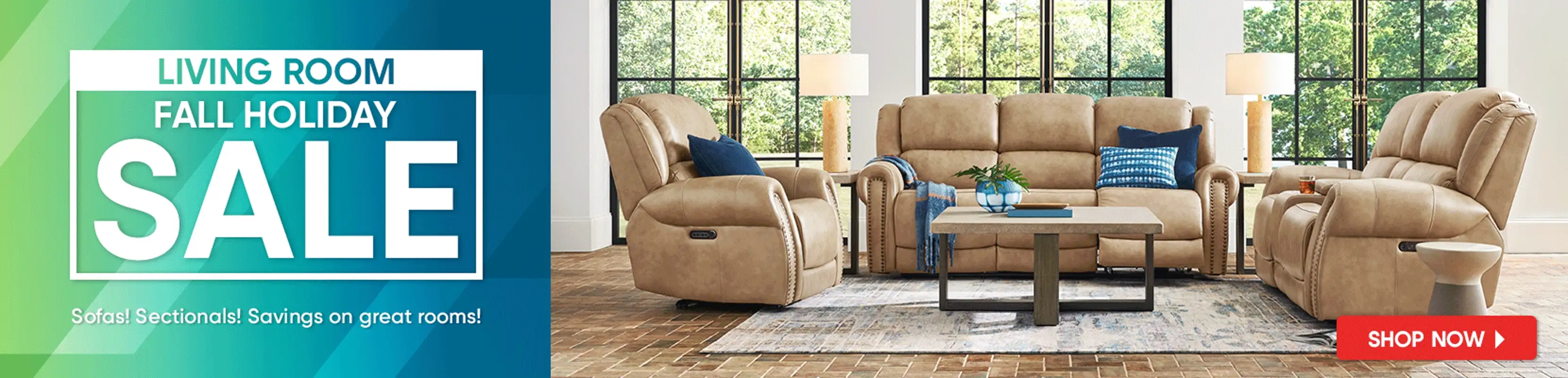 LIVING ROOM FALL HOLIDAY SALE. Sofas, sectionals, and savings. Shop now.
