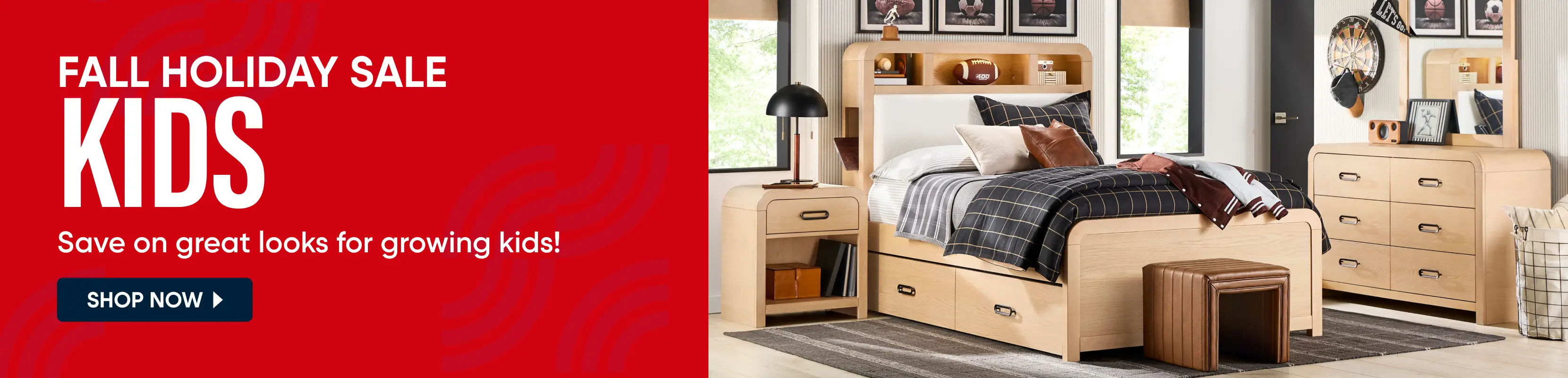 FALL HOLIDAY SALE KIDS. Save on great looks for growing kids! Shop now. A light wood bedroom set for kids.
