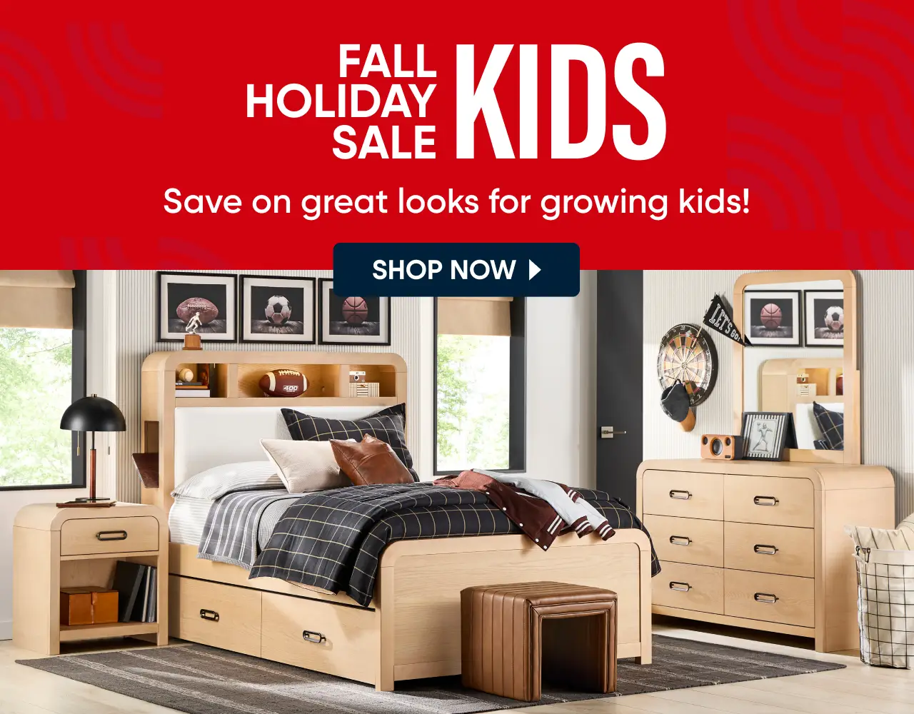 FALL HOLIDAY SALE KIDS. Save on great looks for growing kids! Shop now. A light wood bedroom set for kids.