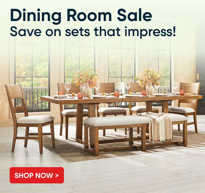 Dining Room Sale. Save on sets that impress!

