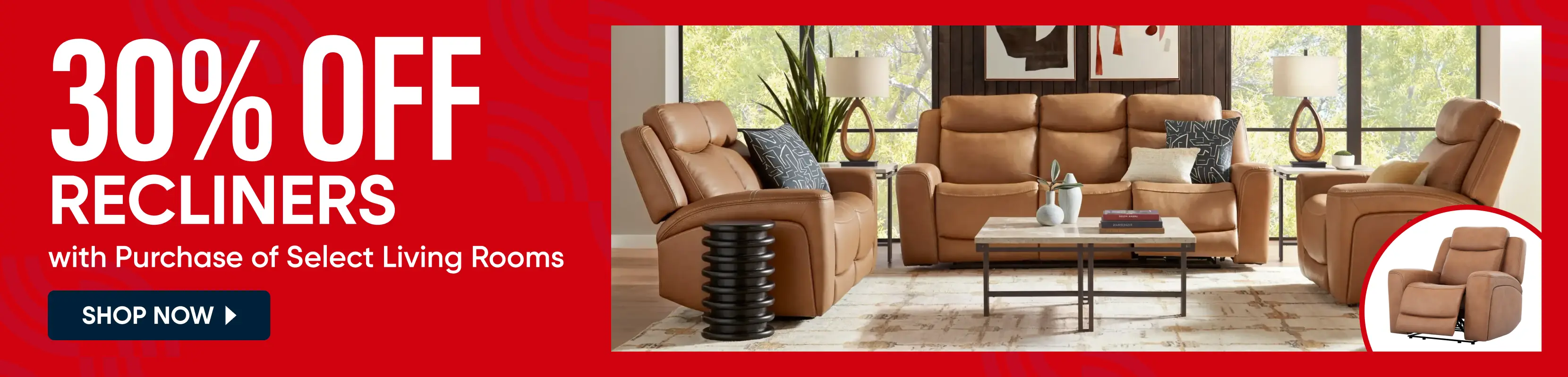 30% OFF RECLINERS with Purchase of Select Living Rooms. A living room set with tan leather reclining furniture.