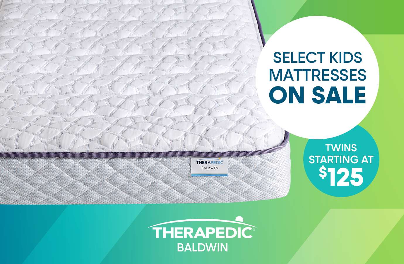SELECT KIDS MATTRESSES ON SALE. Twins starting at $125.
