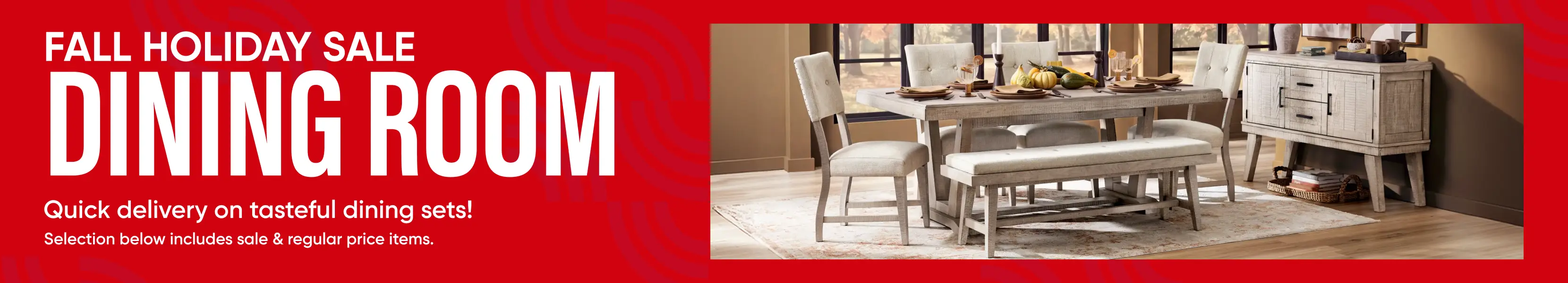 FALL HOLIDAY SALE DINING ROOM. Quick delivery on tasteful dining sets! A rustic dining set with chairs and a bench.