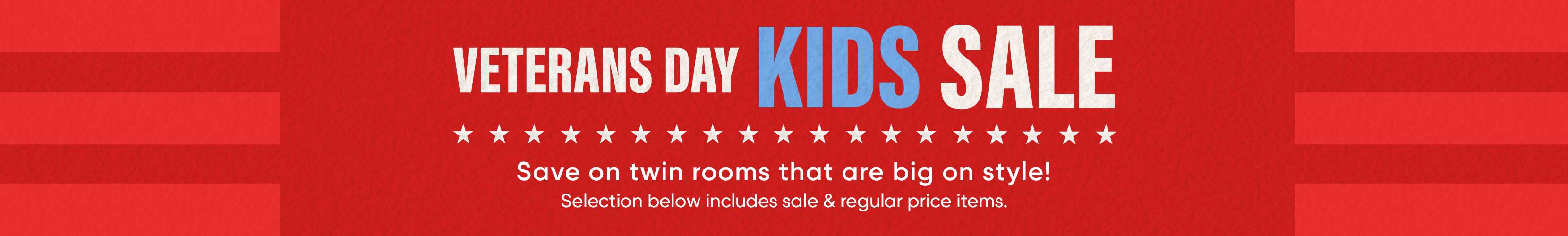 VETERANS DAY KIDS SALE. Save on twin rooms that are big on style!
