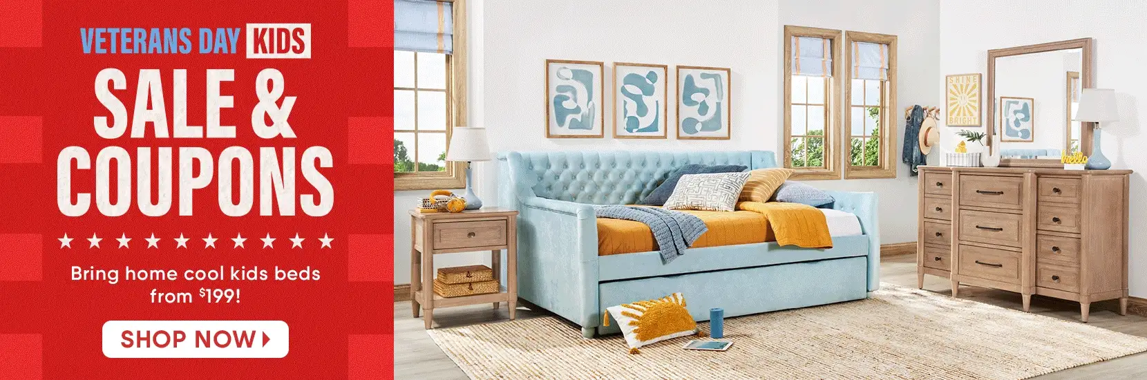 VETERANS DAY KIDS SALE & COUPONS. Bring home cool kids beds from $199!