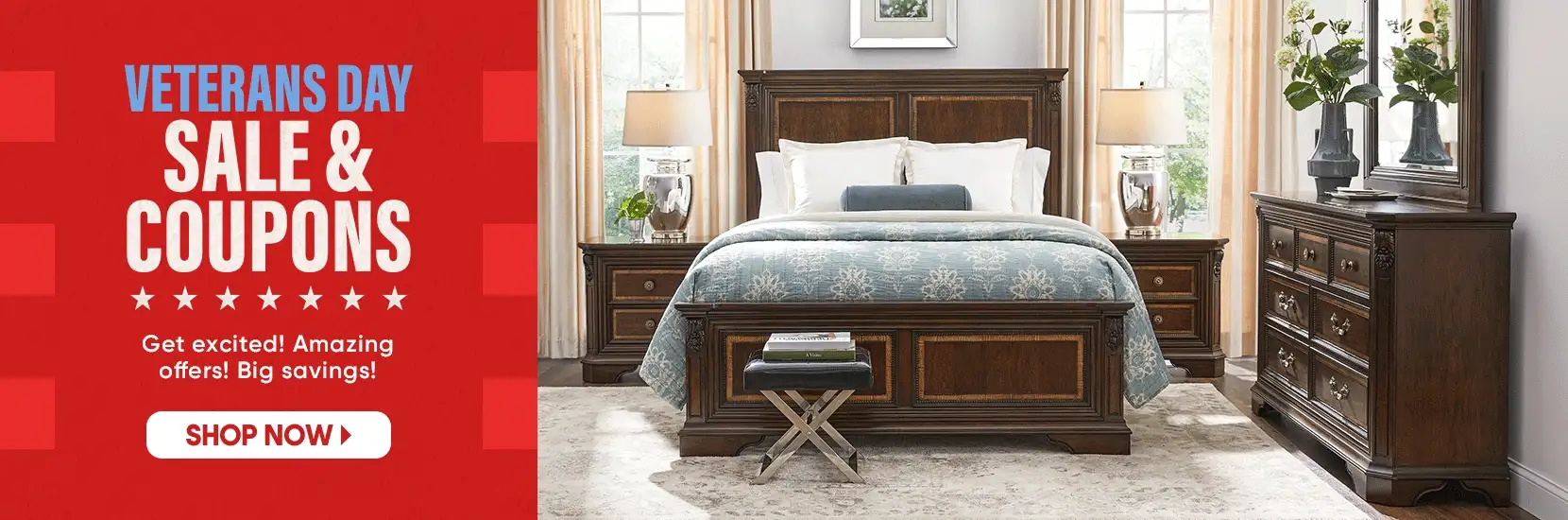 VETERANS DAY SALE & COUPONS. Bedroom furniture set.
