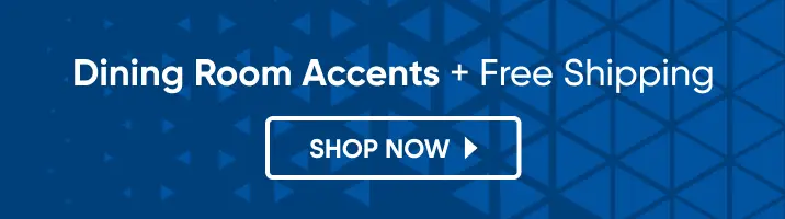 DSP Category Page_Dining Room Accents_XZ_Mobile_358x100.2.png